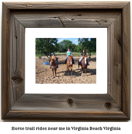 horse trail rides near me in Virginia Beach, Virginia